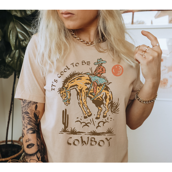 IT'S COOL TO BE COWBOY T SHIRT